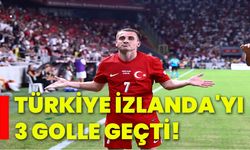 Türkiye, İzlanda'yı 3 golle geçti!