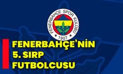 Fenerbahçe’nin 5. sırp futbolcusu oldu