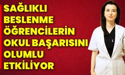 Sağlıklı beslenme öğrencilerin okul başarısını olumlu etkiliyor