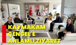 Kaymakam  Çengel'e anlamlı ziyaret