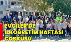 Evciler'de İlköğretim haftası coşkusu