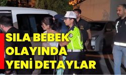 Sıla bebek olayında yeni detaylar