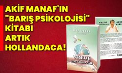 Akif Manaf'ın "Barış Psikolojisi" kitabı artık hollandaca!