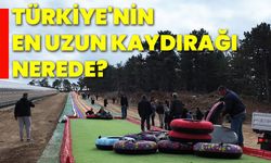 Türkiye'nin en uzun kaydırağı nerede?