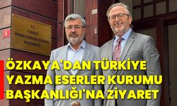 Özkaya'dan Türkiye Yazma Eserler Kurumu Başkanlığı'na ziyaret