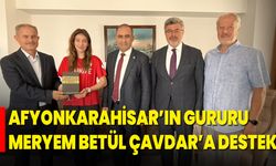 Afyonkarahisar’ın Gururu Meryem Betül Çavdar’a Destek