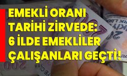 Emekli Oranı Tarihi Zirvede: 6 İlde Emekliler Çalışanları Geçti!