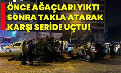 Önce ağaçları yıktı, sonra takla atarak karşı seride uçtu!