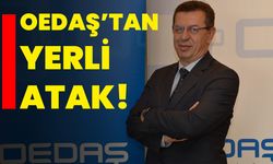 OEDAŞ’tan yerli atak!