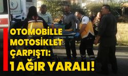 Otomobille motosiklet çarpıştı: 1 ağır yaralı!