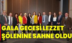 Gala Gecesi Lezzet Şölenine Sahne Oldu