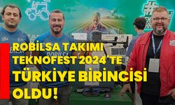 ROBİLSA Takımı TEKNOFEST 2024'te Türkiye Birincisi Oldu!