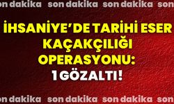 İhsaniye’de tarihi eser kaçakçılığı operasyonu: 1 gözaltı!