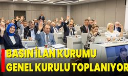 Basın İlan Kurumu Genel Kurulu Toplanıyor