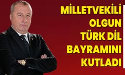 Milletvekili Olgun Türk Dil Bayramını Kutladı