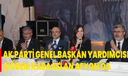 AK Parti Genel Başkan Yardımcısı Çiğdem Karaaslan Afyon'da