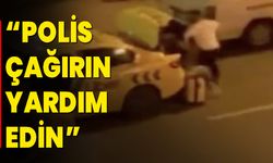 “Polis Çağırın, Yardım Edin”