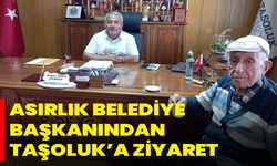 Asırlık Belediye Başkanından Taşoluk’a Ziyaret