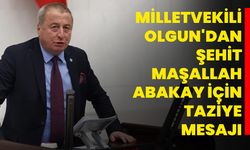 Milletvekili Hakan Şeref Olgun'dan Şehit Maşallah Abakay İçin Taziye Mesajı