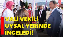 Vali Vekili Uysal yerinde inceledi!