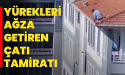 Yürekleri Ağza Getiren Çatı Tamiratı