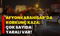 Afyonkarahisar’da korkunç kaza: Çok sayıda yaralı var!