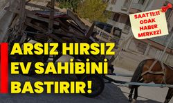 Arsız hırsız ev sahibini bastırır!