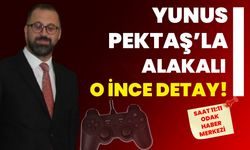 Yunus Pektaş’la alakalalı o ince detay!