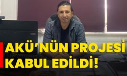 AKÜ’nün projesi kabul edildi!