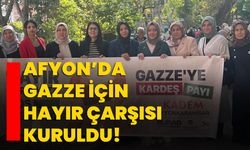 Afyonkarahisar’da Gazze için hayır çarşısı kuruldu!