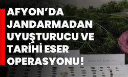 Afyon’da jandarmadan uyuşturucu ve tarihi eser operasyonu!