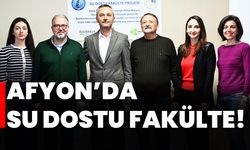 Afyon’da su dostu fakülte!