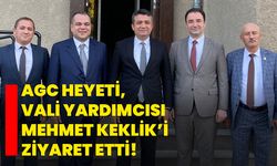 AGC Heyeti, Vali Yardımcısı Mehmet Keklik’i ziyaret etti