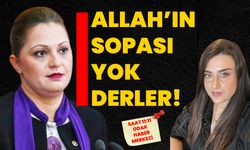 Allah’ın sopası yok derler!