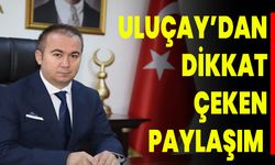 Uluçay’dan Dikkat Çeken Paylaşım