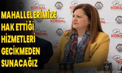 MAHALLELERİMİZE HAK ETTİĞİ HİZMETLERİ GECİKMEDEN SUNACAĞIZ