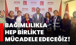 BAĞIMLILIKLA HEP BİRLİKTE MÜCADELE EDECEĞİZ!