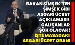 Bakan Şimşek’ten şimşek gibi asgari ücret açıklaması! Çalışanlar şok olacak! İşte masadaki asgari ücret oranı