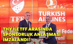 THY ile TFF arasında sponsorluk anlaşması imzalandı!