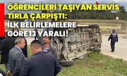 Öğrencileri taşıyan servis tırla çarpıştı: İlk belirlemelere göre 13 yaralı!