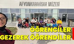 Öğrenciler gezerek öğrendiler!