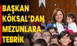 Başkan Köksal’dan Mezunlara Tebrik