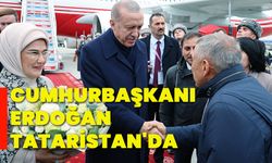 Cumhurbaşkanı Erdoğan, Tataristan'da