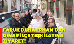 Faruk Duha Erhan'dan Dinar İlçe Teşkilatına ziyaret!