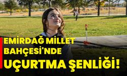 Emirdağ Millet Bahçesi'nde Uçurtma Şenliği!