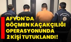 Afyon'da göçmen kaçakçılığı operasyonunda 2 kişi tutuklandı!