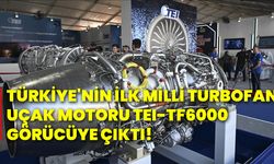 Türkiye'nin ilk Milli Turbofan Uçak Motoru TEI-TF6000, görücüye çıktı!