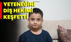 Yeteneğini Diş Hekimi Fark Etti