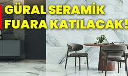 Güral Seramik fuara katılacak!