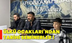 Ülkü Ocakları’ndan tarihi seminerler !